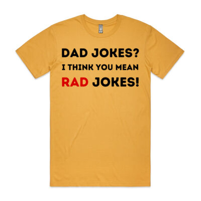 Dad Jokes ... I think you mean RAD Jokes - WHITE 2 Thumbnail