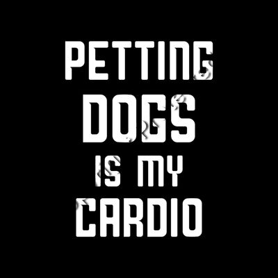 Petting Dogs is My Cardio Thumbnail