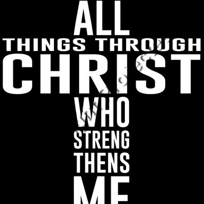 I Can Do All Things Through Christ Who Strengthens Me Thumbnail