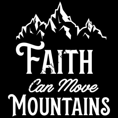 Faith Can Move Mountains Thumbnail