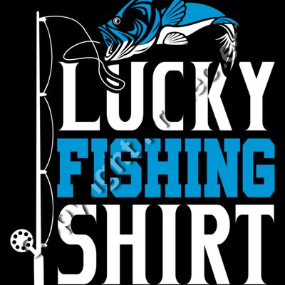 Lucky Fishing Shirt - DO NOT WASH Thumbnail